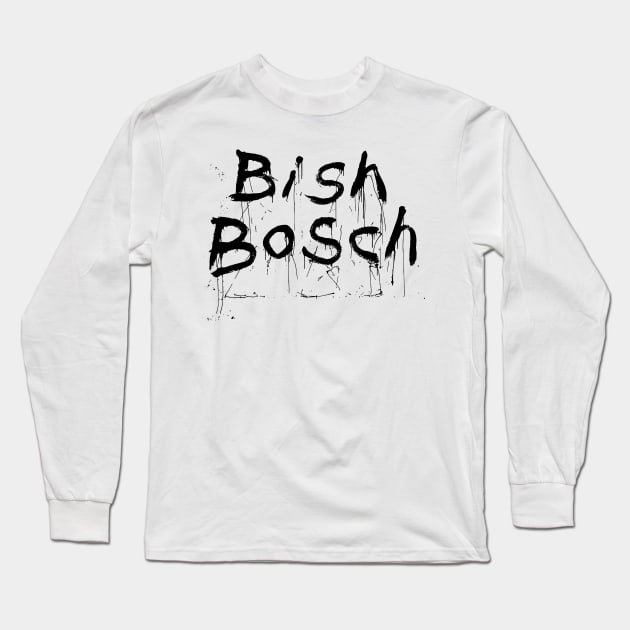 scott walker bish bosch Long Sleeve T-Shirt by reyboot